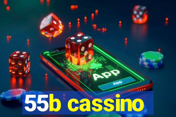 55b cassino